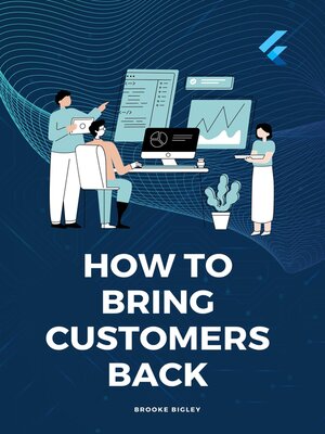cover image of How to Bring Customers Back